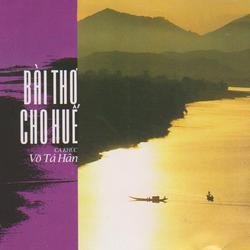 Võ Tá Hân- Bài Thơ Cho Huế - Various Artists