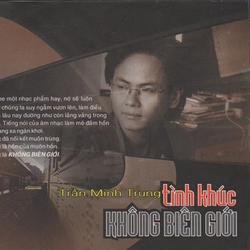 Trần Minh Trung- Không Biên Giới - Various Artists