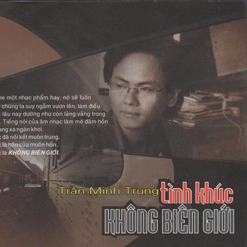 Trần Minh Trung- Không Biên Giới - Various Artists