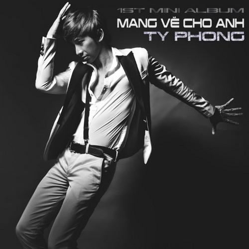 Mang Về Cho Anh - Ty Phong