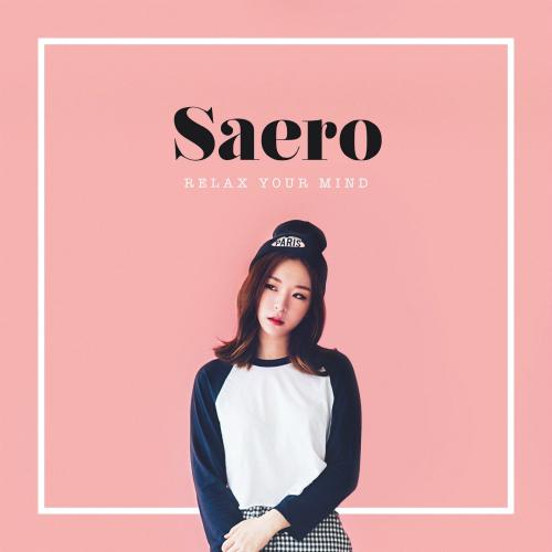 Relax Your Mind - Saero