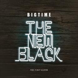 The New Black - Big Time