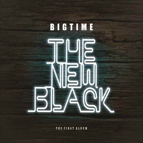 The New Black - Big Time
