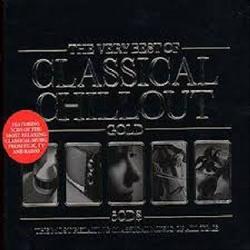 The Very Best Of Classical Chillout Gold CD 5 - Various Artists