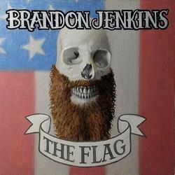The Flag - Brandon Jenkins
