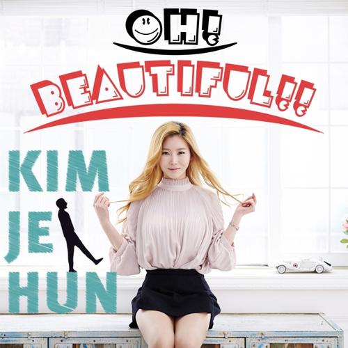 Oh Beautiful - Kim Je Hun