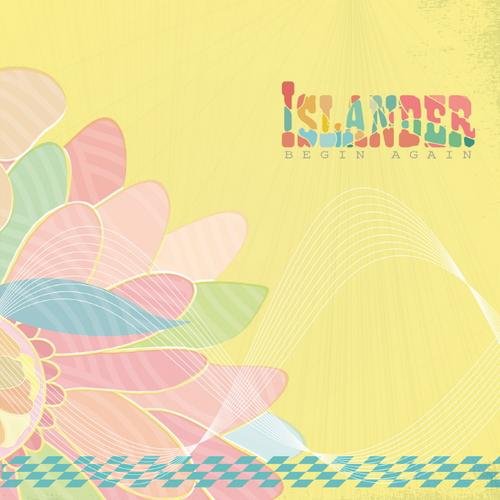 Begin Again - Islander