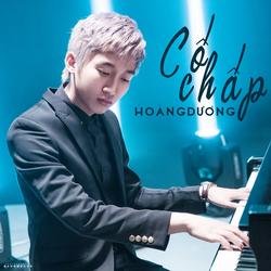 Cố Chấp (Single) - Hoàng Dương