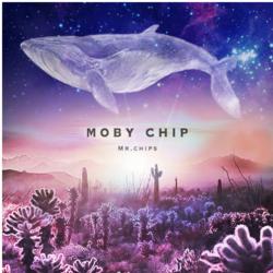 Moby Chip - Mr.Chips