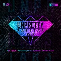 Unpretty Rapstar 3 Track 1 - Various Artists