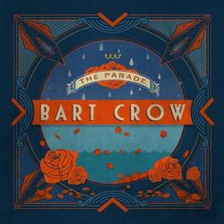 The Parade - Bart Crow