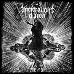 Holy Empire Of Rats - Uncreation’s Dawn