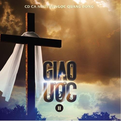 Giao Ước 2 - Ngọc Quang Đông