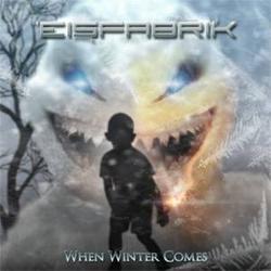 When Winter Comes - Eisfabrik