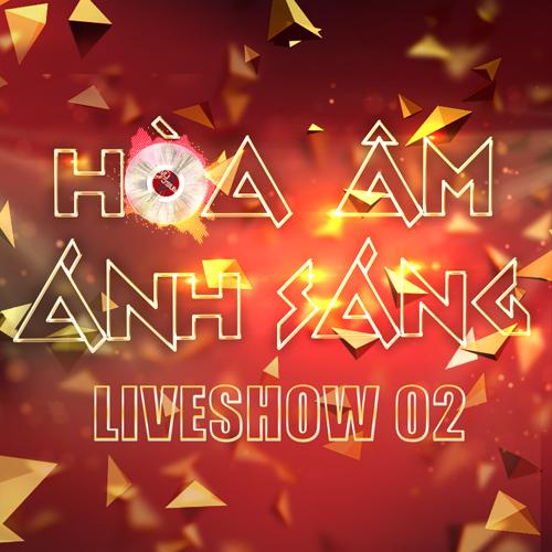 Hòa Âm Ánh Sáng - The Remix 2016 (Tập 2) - Various Artists