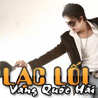 Lạc Lối - Vang Quốc Hải