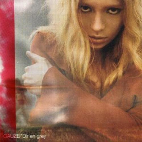 Gauze - Dir en grey - Dir en Grey