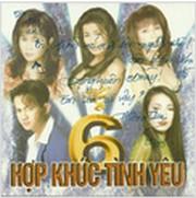 Hợp Khúc Tình Yêu 6 - Various Artists