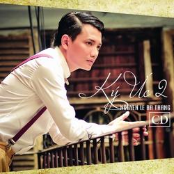 Ký Ức 2 - Nguyễn Lê Bá Thắng - Bá Thắng