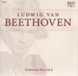 Ludwig van Beethoven  Complete Works CD 003  Symphonies Nos.6&8 - Various Artists