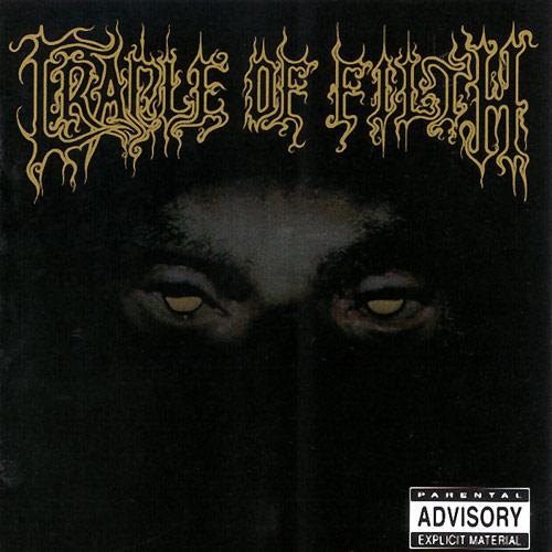 From the Cradle to Enslave - Cradle of Filth - Cradle Of Filth