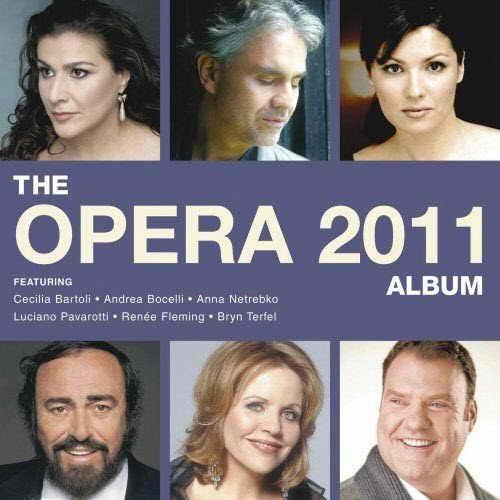 The Opera Album 2011 Disc 2 - Various Artists