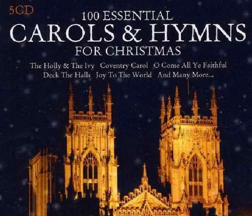 100 Essential Carols & Hymns For Christmas CD1 - Various Artists