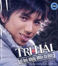 Vì Anh Không Muốn Cô Đơn - Trí Hải