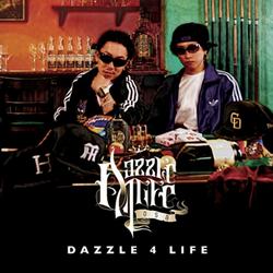 DAZZLE 4 LIFE (CD2`) - DAZZLE 4 LIFE