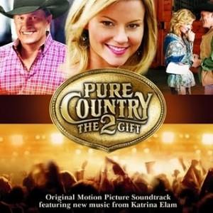 Pure Country 2 : The Gift (2010) OST - Katrina Elam