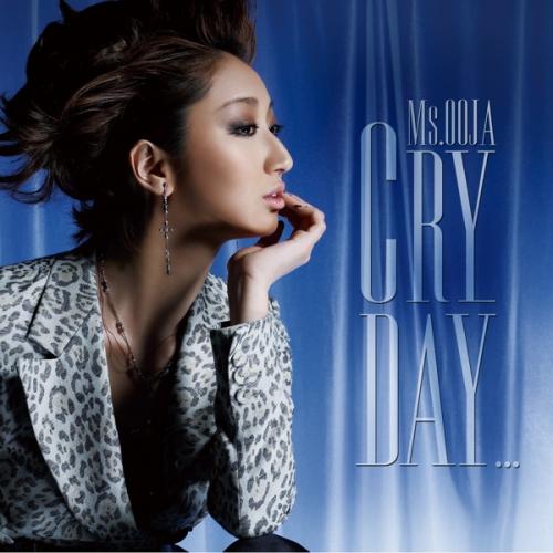 Cry Day... - Ms.OOJA