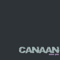 Miss You - Canaan