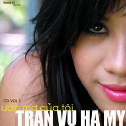 Ước Mơ Của Tôi - Trần Vũ Hà My