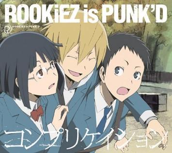 Complication - ROOKiEZ is PUNK