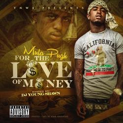For The Love Of Money (CD1) - Mula Pugh