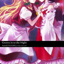 Groove into the Night - Sound CYCLONE