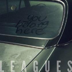 You Belong Here - Leagues
