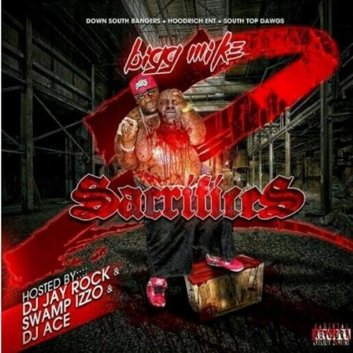 Sacrifices 2 (CD1) - Bigg Mike
