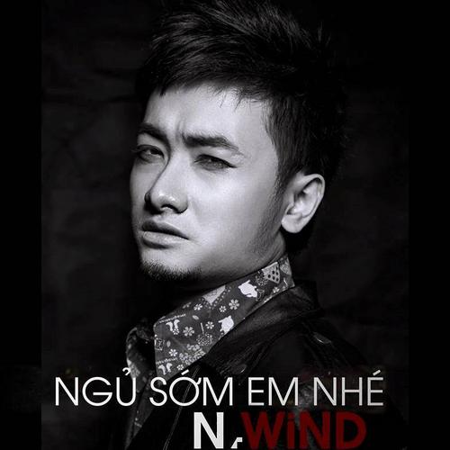 Ngủ Sớm Em Nhé - N Wind