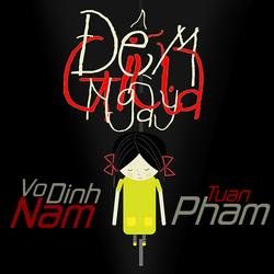 Đêm Giữa Ngày - Tuấn Phạm - Võ Đình Nam