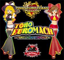 TOHO EUROMACH ～TEF01 NON-STOP MIX～ - NJK Record