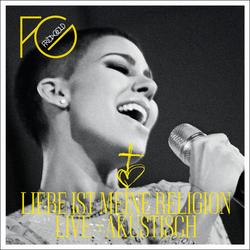 Liebe Ist Meine Religion Live Und Akustisch - Frida Gold