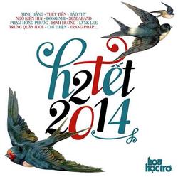 H2Tết 2014 - Various Artists