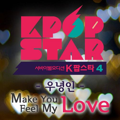 Make You Feel My Love - Woo Nyong In
