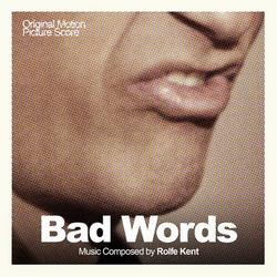 Bad Words OST (P.1) - Rolfe Kent