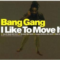 I Like To Move It (CDEP) - The Bang  Gang