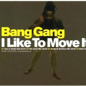 I Like To Move It (CDEP) - The Bang Gang