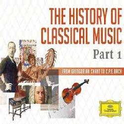 The History Of Classical Music Part 1 - From Greogorian Chant To C.P.E. Bach CD 4 - Various Artists