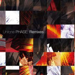 Unitone PHASE：Remixes - Unitone