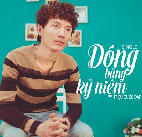 Đóng Băng Kỷ Niệm - Triệu Quốc Đạt